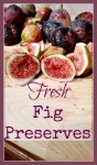 Fresh Fig Preserves